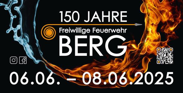 150 Jahre Feuerwehr Berg: 6. bis 8. Juni 2025